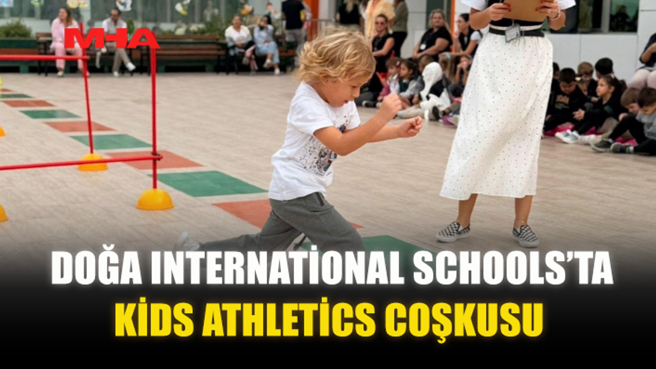 DOĞA INTERNATİONAL SCHOOLS’TA KİDS ATHLETİCS COŞKUSU