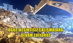 OĞUZ: KESİNTİSİZ ÇALIŞMALARA DEVAM EDİYORUZ