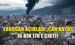 CAN KAYBI 16170'E YÜKSELDİ...