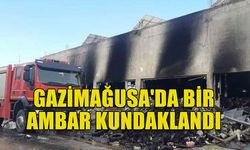 GAZİMAĞUSA'DA BİR AMBAR KUNDAKLANDI