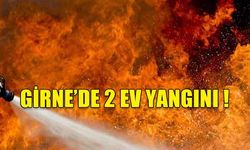 GİRNE’DE 2 EV YANGINI !