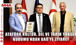 ATATÜRK KÜLTÜR, DİL VE TARİH YÜKSEK KURUMU’NDAN DAÜ’YE ZİYARET