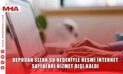 DEPODAN SIZAN SU NEDENİYLE RESMİ İNTERNET SAYFALARI HİZMET DIŞI KALDI