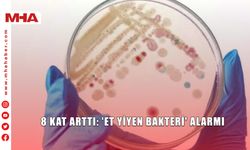 8 KAT ARTTI: 'ET YİYEN BAKTERİ' ALARMI