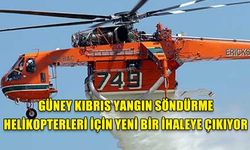 GÜNEY KIBRIS YANGIN SÖNDÜRME HELİKOPTERLERİ İÇİN YENİ BİR İHALEYE ÇIKIYOR