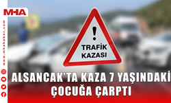 ALSANCAK'TA KAZA 7 YAŞINDAKİ ÇOCUĞA ÇARPTI