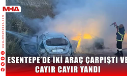 ESENTEPE’DE İKİ ARAÇ ÇARPIŞTI VE CAYIR CAYIR YANDI