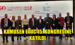 KAMUSEN ETUC 15. KONGRESİNE KATILDI