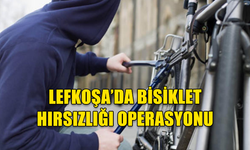 LEFKOŞA’DA BİSİKLET HIRSIZLIĞI OPERASYONU