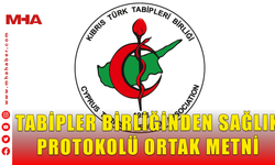 TABİPLER BİRLİĞİNDEN SAĞLIK PROTOKOLÜ ORTAK METNİ