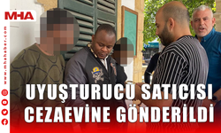 UYUŞTURUCU SATICISI CEZAEVİNE GÖNDERİLDİ