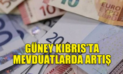 GÜNEY KIBRIS'TA MEVDUATLARDA ARTIŞ KAYDEDİLDİ