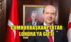 CUMHURBAŞKANI ERSİN TATAR LONDRA'YA GİTTİ