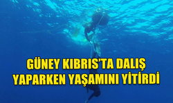 GÜNEY'DE BALIK AVLAMAK İÇİN DALAN 63 YAŞINDAKİ KİŞİ HAYATINI KAYBETTİ