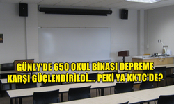 GÜNEY KIBRIS'TA OKUL BİNALARININ DEPREME KARŞI İYİLEŞTİRİLMESİ İÇİN 150 MİLYON EURO'YU AŞKIN YATIRIM YAPILIYOR