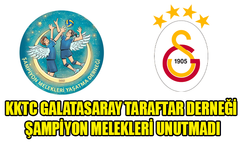 KKTC GALATASARAY TARAFTAR DERNEĞİ, 100.KURULUŞ YILDÖNÜMÜNE ÖZEL KUPAYI ŞAMPİYON MELEKLERE GETİRİYOR