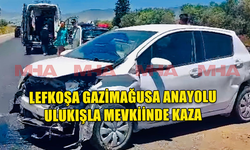 LEFKOŞA GAZİMAĞUSA ANAYOLU ULUKIŞLA MEVKİİNDE TRAFİK KAZASI