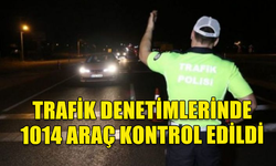 TRAFİK DENETİMLERİ SONUCU 1 KİŞİ TUTUKLANDI 22 ARAÇ MEN EDİLDİ