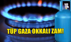 SON DAKİKA... TÜP GAZA OKALLI ZAM GELDİ!