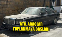 ATIL ARAÇLAR TOPLANMAYA BAŞLADI