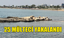 İSKELE'DE 25 MÜLTECİ YAKALANDI