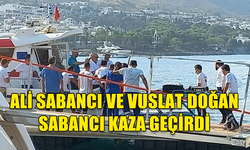 ALİ SABANCI VE VUSLAT DOĞAN SABANCI KAZA GEÇİRDİ