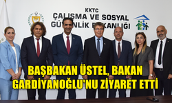 BAŞBAKAN ÜSTEL'DEN BAKAN GARDİYANOĞLU'NA ZİYARET