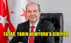 CUMHURBAŞKANI ERSİN TATAR, BİRLEŞMİŞ MİLLETLER GENEL KURULU TOPLANTILARI ÇERÇEVESİNDE YARIN NEW YORK’A GİDİYOR