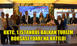 KKTC, 1.İSTANBUL BALKAN TURİZM BORSASI FUARI'NA KATILDI