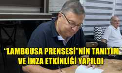 DİZDARLI’NIN YENİ KİTABI “LAMBOUSA PRENSESİ”NİN TANITIM VE İMZA ETKİNLİĞİ YAPILDI