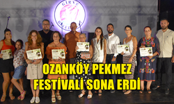 OZANKÖY PEKMEZ FESTİVALİ SONA ERDİ