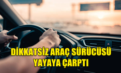 LEFKOŞA'DA DİKKATSİZ ARAÇ SÜRÜCÜSÜ YAYAYA ÇARPTI