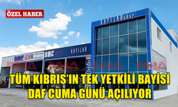 TÜM KIBRIS'IN TEK YETKİLİ BAYİSİ DAF CUMA GÜNÜ AÇILIYOR