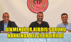 CTP DİKMEN'DE, "KIBRIS SORUNUNDA SON GELİŞMELER'' KONULU TOPLANTI DÜZENLEDİ