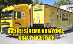 GEZİCİ SİNEMA KAMYONU, KKTC’YE GELİYOR