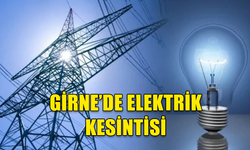 GİRNE'NİN BATI BÖLGELERİNE YARIN BEŞ SAAT ELEKTRİK VERİLEMEYECEK