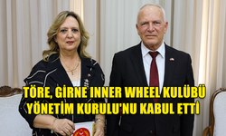 ZORLU TÖRE, GİRNE INNER WHEEL KULÜBÜ YÖNETİM KURULU'NU KABUL ETTİ