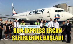 SUN EXPRESS ERCAN SEFERLERİNE BAŞLADI