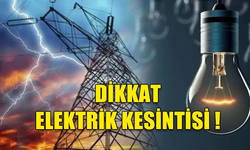 Minareliköy’de yarın 3 saatlik elektrik kesintisi...