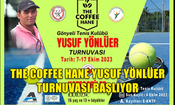 THE COFFEE HANE YUSUF YÖNLÜER TURNUVASI BAŞLIYOR…