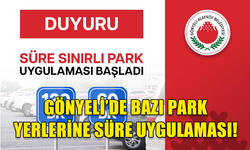 GÖNYELİ’DE BAZI PARK YERLERİNDE SÜRE UYGULAMASI BAŞLATILIYOR