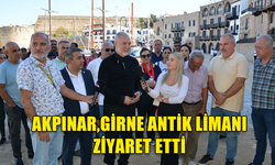 AKPINAR,GİRNE ANTİK LİMANI ZİYARET ETTİ