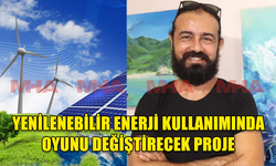 YENİLENEBİLİR ENERJİ KULLANIMINDA OYUNU DEĞİŞTİRECEK PROJE..!