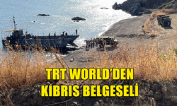 TRT WORLD’DEN KIBRIS BELGESELİ… İLK BÖLÜMÜ YARIN YAYINLANACAK