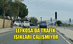 LEFKOŞA'DA TRAFİK IŞIKLARI SORUNU, SÜRÜCÜLERE ZOR ANLAR YAŞATTI