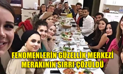 FENOMENLERİN GÜZELLİK MERKEZİ MERAKININ SIRRI ÇÖZÜLDÜ