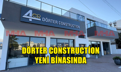 DÖRTER CONSTRUCTION YENİ BİNASINDA