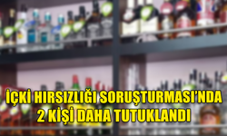 LEFKOŞA'DA, İÇKİ HIRSIZLIĞI SORUŞTURMASI'NDA MESELE İLE BAĞLANTISI OLAN 2 KİŞİ DAHA TUTUKLANDI