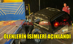 ÖLENLERİN İSİMLERİ AÇIKLANDI....