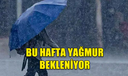 METEOROLOJİ DAİRESİ, ÜÇ GÜN YAĞMUR BEKLENDİĞİNİ AÇIKLADI